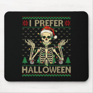 Grappig, ik verkies Halloween-skelet lelijke kerst Muismat