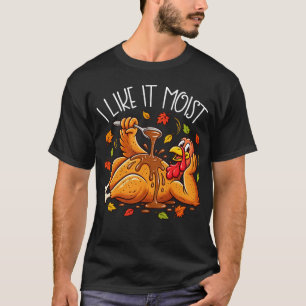 Grappig, ik vind het sappige kalkoen Thanksgiving T-shirt
