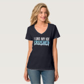 Grappig Ik vind mijn ijs verpletterd Grappige Vrou T-shirt (Voorkant volledig)