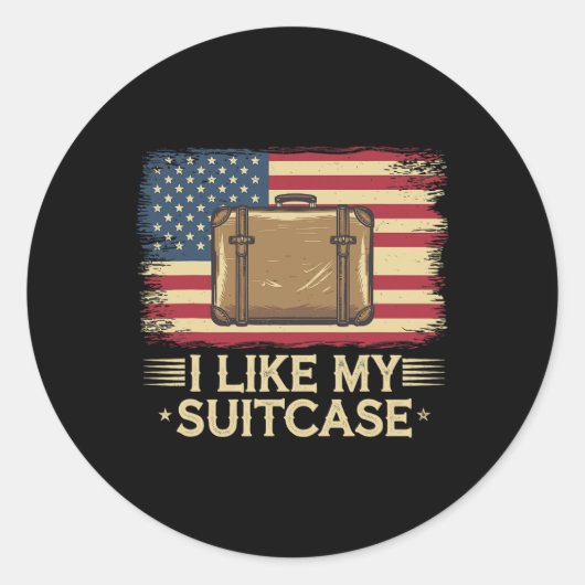 Grappig Ik vind mijn koffer Trump Meme 1 leuk Ronde Sticker (Voorkant)