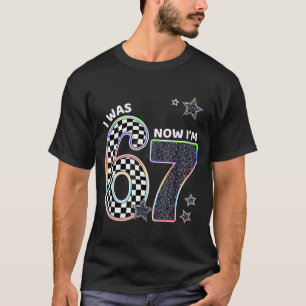 Grappig Ik Was 6 Nu Ben Ik 7 Verjaardag 67 Meme Vo T-shirt