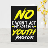 Grappig Ik Zal Niet Mijn Leeftijd Acteren Ik Ben J Kaart (Gele Bloem)