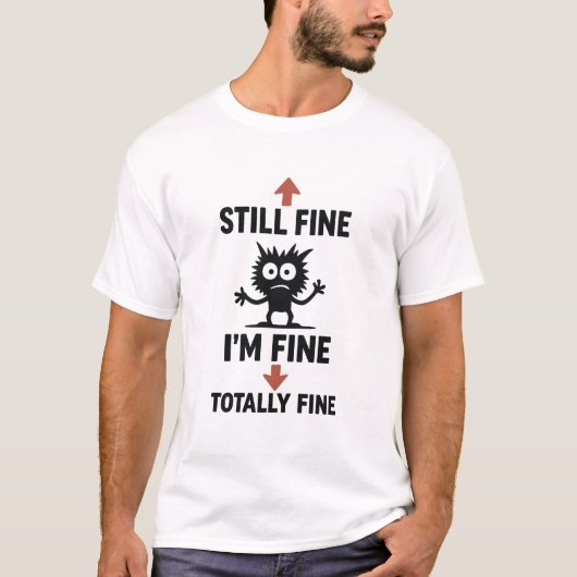 Grappig "I'm Fine" Arrows Cartoon T-shirt (Voorkant)
