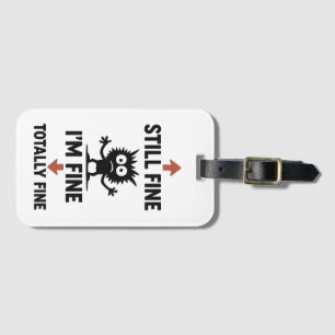 Grappig "I'm Fine" Arrows Cartoon T-shirt Bagagelabel