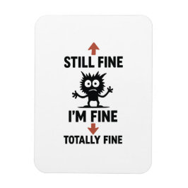 Grappig "I'm Fine" Arrows Cartoon T-shirt Magneet