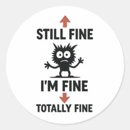 Grappig "I'm Fine" Arrows Cartoon T-shirt Ronde Sticker