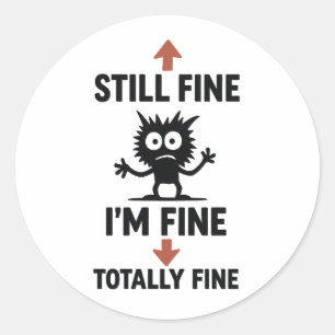 Grappig "I'm Fine" Arrows Cartoon T-shirt Ronde Sticker