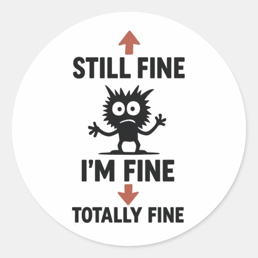 Grappig "I'm Fine" Arrows Cartoon T-shirt Ronde Sticker (Voorkant)