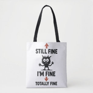 Grappig "I'm Fine" Arrows Cartoon T-shirt Tote Bag