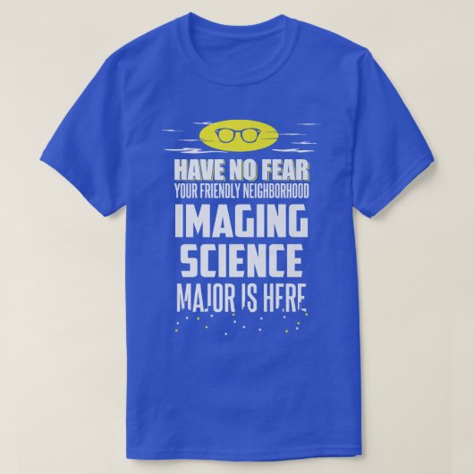 Grappig imaging Science Major Design heeft geen an T-shirt (Design voorkant)