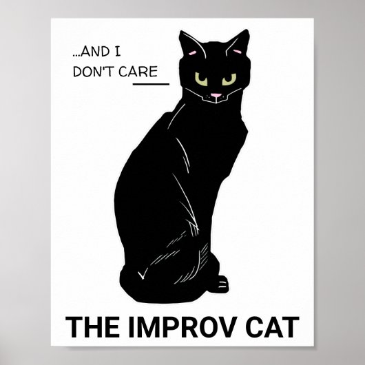 Grappig Improv Cat: Ja, en... Het kan me niet sche Poster (Voorkant)