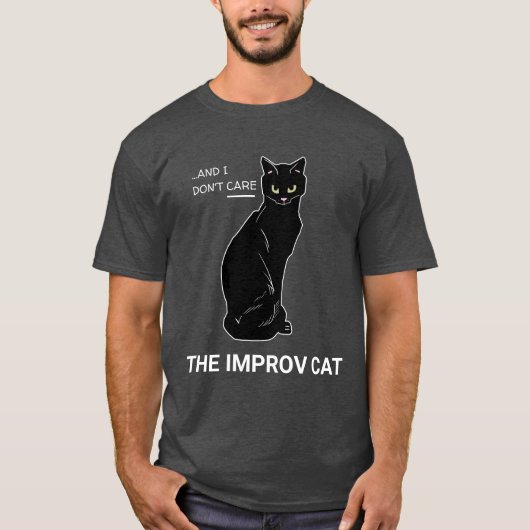 Grappig Improv Cat: Ja, en... Het kan me niet sche T-shirt (Voorkant)