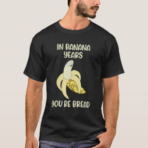 Grappig in bananenjaren ben je broodkleding banaan t-shirt