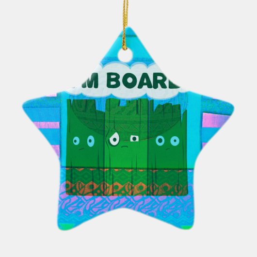 Grappig Inspirerend Grafisch dat ik me verveel van Keramisch Ornament (Voorkant)