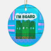 Grappig Inspirerend Grafisch dat ik me verveel van Keramisch Ornament (Links)