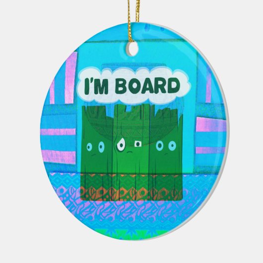 Grappig Inspirerend Grafisch dat ik me verveel van Keramisch Ornament (Links)