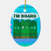 Grappig Inspirerend Grafisch dat ik me verveel van Keramisch Ornament (Voorkant)