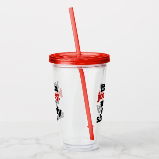 Grappig / Inspirerend leven is een reis ... Acryl Drinkbeker (Links)