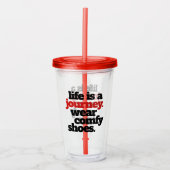 Grappig / Inspirerend leven is een reis ... Acryl Drinkbeker (Voorkant)