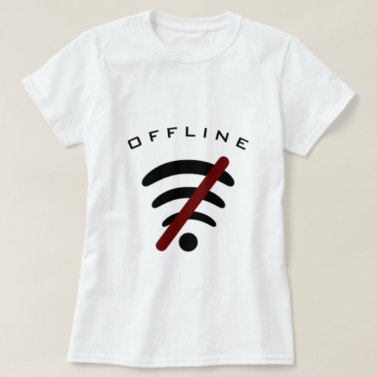 Grappig Internet T-shirt offline - aangepaste teks (Design voorkant)