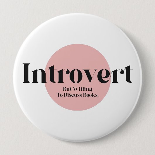 Grappig Introvert maar bereid om boeken te besprek Ronde Button 4,0 Cm (Voorkant)