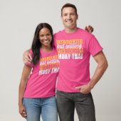 Grappig introvert maar bereid om Muay Thai te besp T-shirt (Unisex)