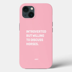 Grappig Introvert Maar Bereid Om Over Paarden Te P iPhone 13 Hoesje