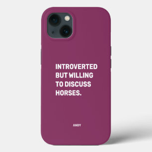 Grappig Introvert Maar Bereid Om Over Paarden Te P iPhone 13 Hoesje