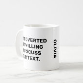 Grappig introvert maar bereid om te praten koffiemok (Voorkant links)