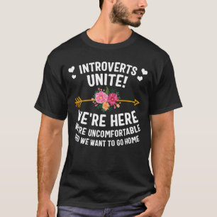 Grappig introvert Shirt, introverte mensen verenig T-shirt