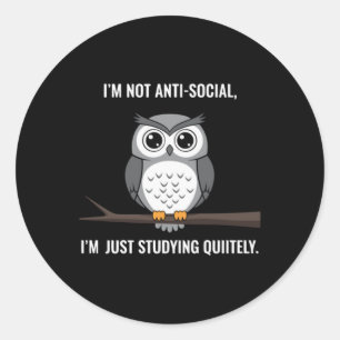 Grappig Introvert Uil Shirt - Niet Anti-Sociaal Ronde Sticker
