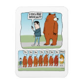 Grappig is dat dat een Beer achter je ligt Magneet (Verticaal)