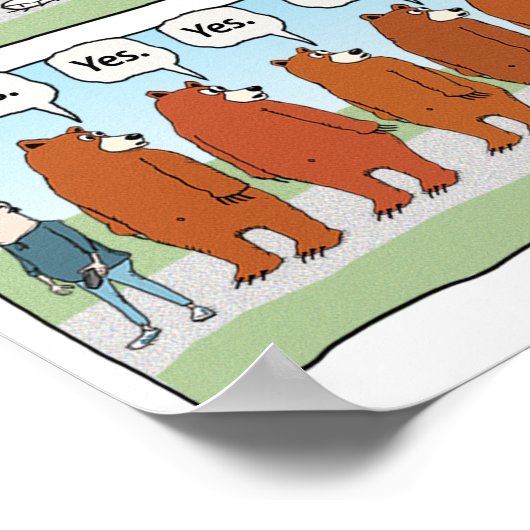 Grappig is dat dat een Beer achter je ligt Poster (Hoek)