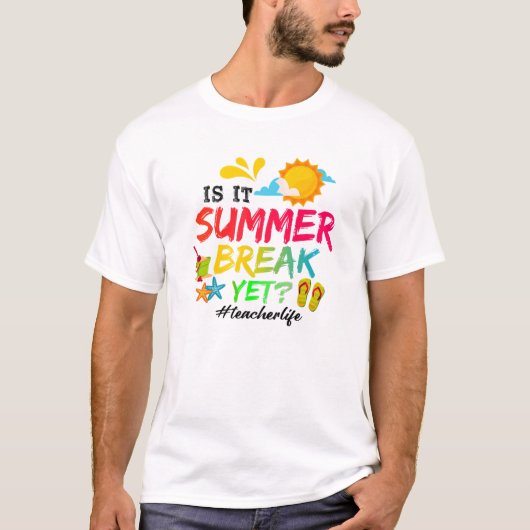 Grappig is dat het zomerpauze is, maar het leven v t-shirt (Voorkant)