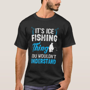 Grappig is het ijs Vissende visser citaat geschenk T-shirt