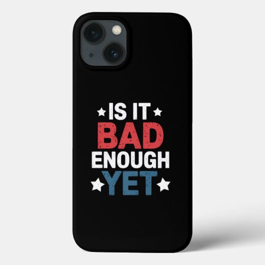 Grappig Is Het Slecht Genoeg Toch Patriotistisch P Case-Mate iPhone Case (Achterkant)