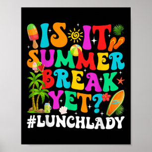 Grappig is het zomervakantie maar lunch dame einde poster