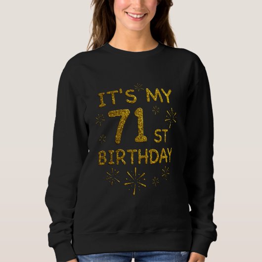Grappig is mijn 71ste verjaardag Shirt 71 jaar oud (Voorkant)
