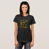 Grappig is mijn 87ste verjaardag Shirt 87 jaar oud (Voorkant volledig)