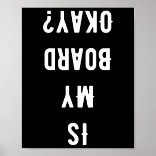 Grappig Is Mijn Bord Oké Skateboard Skateboarden G Poster