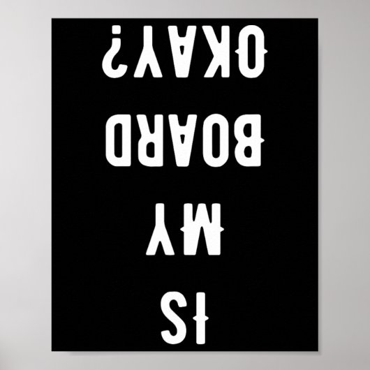 Grappig Is Mijn Bord Oké Skateboard Skateboarden G Poster (Voorkant)