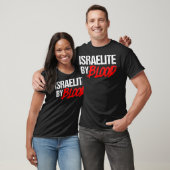 Grappig Israëliet door bloed joods geloof in Hebre T-shirt (Unisex)