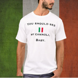 Grappig Italiaanse vlag je moet mijn Cannoli zien T-shirt