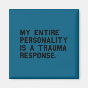 Grappig Ity Trauma Reactie Gevoelig Ptsd Humor Magneet