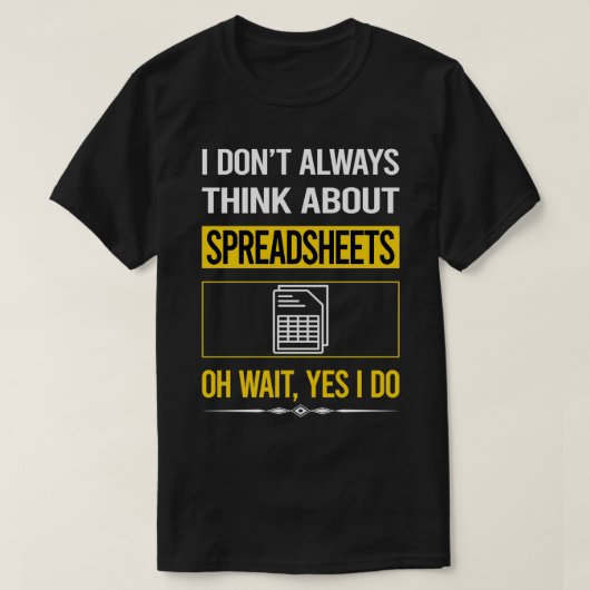 Grappig ja, ik spreadsheets verspreiden t-shirt (Design voorkant)