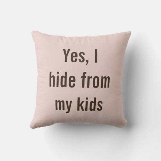 Grappig Ja Ik Verstop Me voor Kinderen Moeder Baby Kussen (Achterkant)