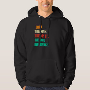 Grappig. Jack. Het Man. De mythe. De slechte invlo Hoodie