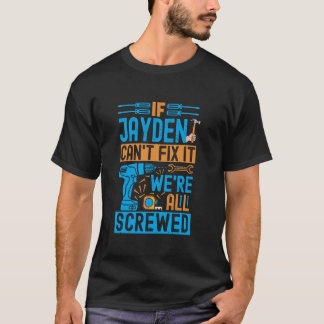 Grappig Jayden. Als Jayden het niet kan oplossen,  T-shirt