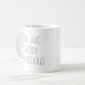 Grappig, je bent bloedig geweldig koffiemok (Voorkant links)