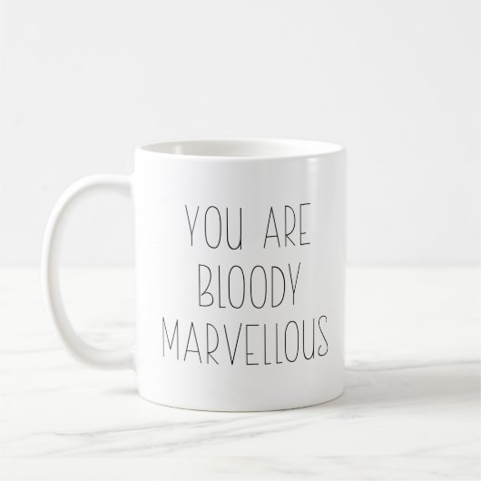 Grappig, je bent bloedig geweldig koffiemok (Links)